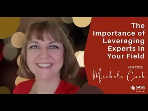 Sage Mindset Podcast with Kyle Gillette - Michele Cook The Importance of Leveraging Experts in Your Field 